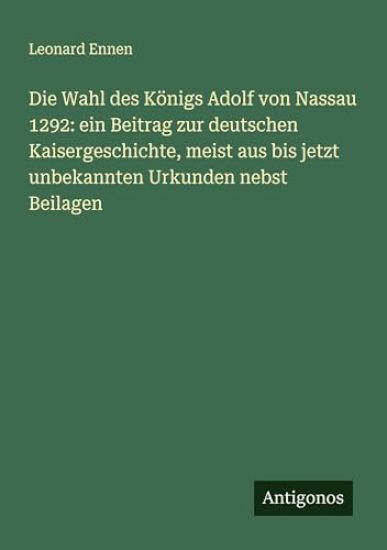 Die Wahl des Königs Adolf von Nassau 1292