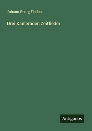 Drei Kameraden Zeitlieder