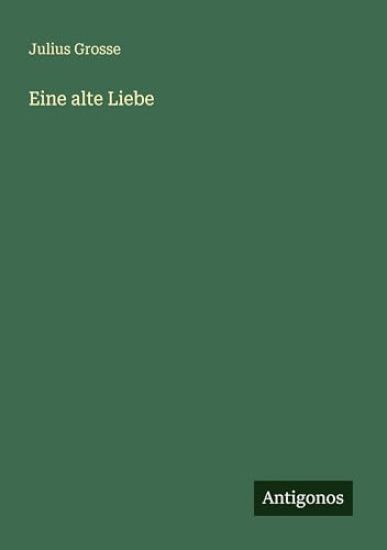 Eine alte Liebe