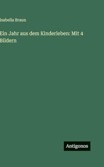 Ein Jahr aus dem Kinderleben