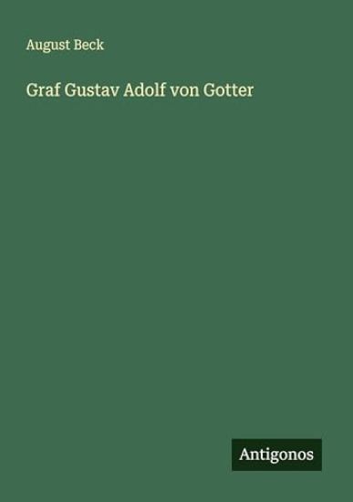 Graf Gustav Adolf von Gotter