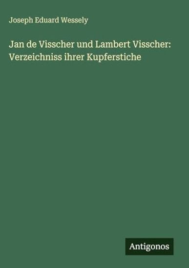 Jan de Visscher und Lambert Visscher