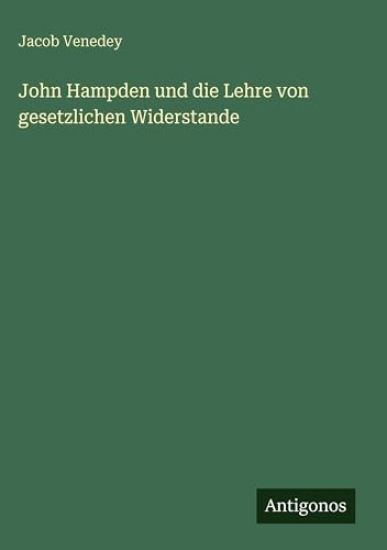 John Hampden und die Lehre von gesetzlichen Widerstande