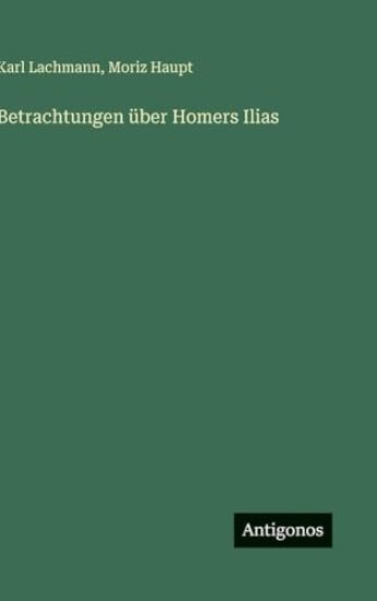 Betrachtungen über Homers Ilias