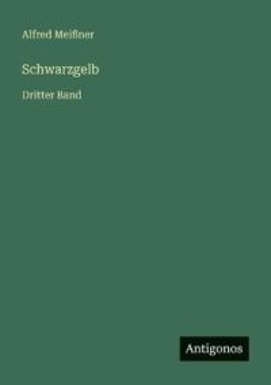 Schwarzgelb: Dritter Band