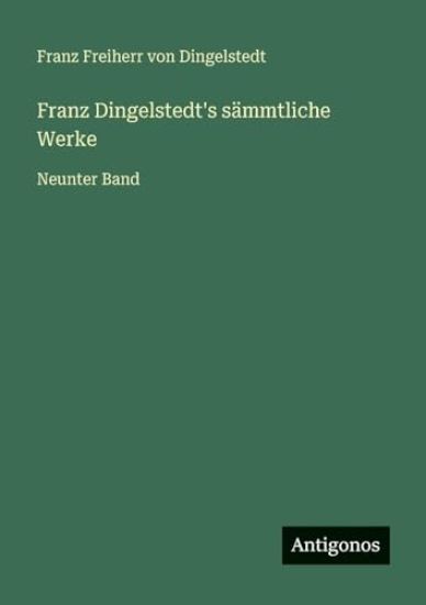 Franz Dingelstedt's sämmtliche Werke: Neunter Band