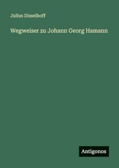 Wegweiser zu Johann Georg Hamann