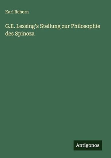 G.E. Lessing's Stellung zur Philosophie des Spinoza