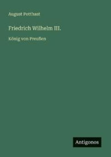 Friedrich Wilhelm III.