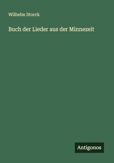 Buch der Lieder aus der Minnezeit