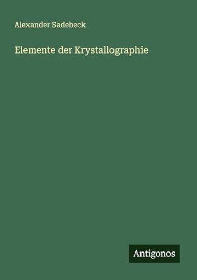 Elemente der Krystallographie