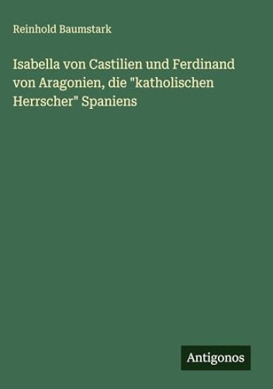Isabella von Castilien und Ferdinand von Aragonien, die "katholischen Herrscher" Spaniens