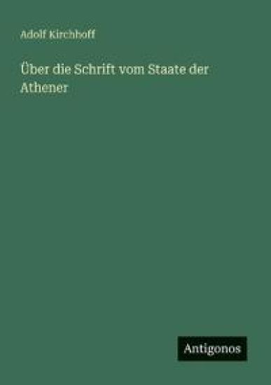 Über die Schrift vom Staate der Athener