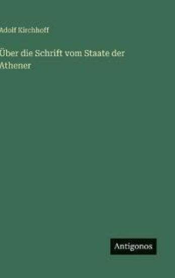 Über die Schrift vom Staate der Athener