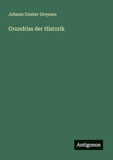 Grundriss der Historik