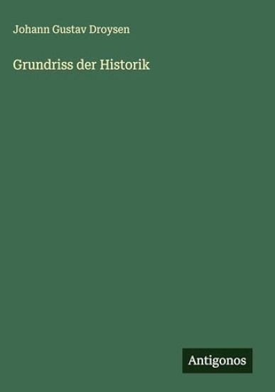 Grundriss der Historik