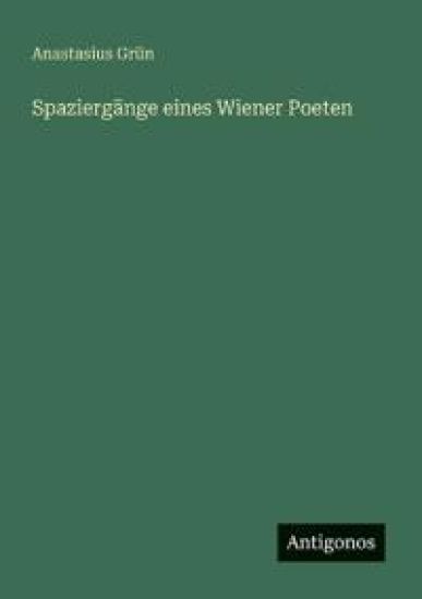 Spaziergänge eines Wiener Poeten