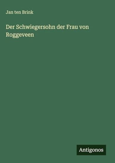Der Schwiegersohn der Frau von Roggeveen