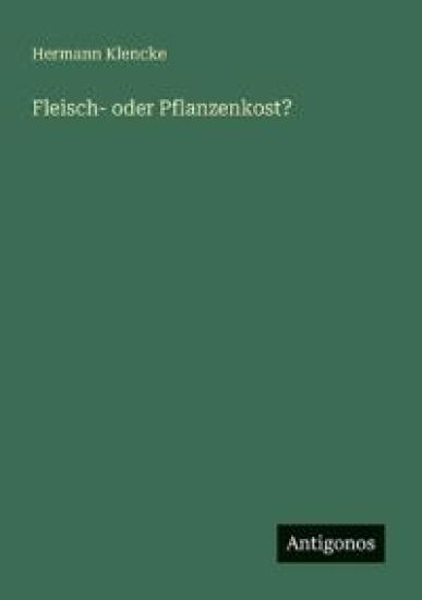 Fleisch- oder Pflanzenkost?
