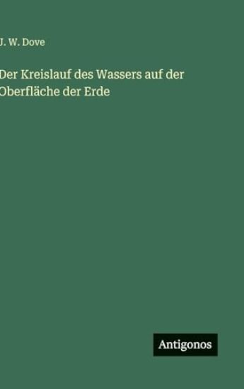 Dove, J: Kreislauf des Wassers auf der Oberfläche der Erde