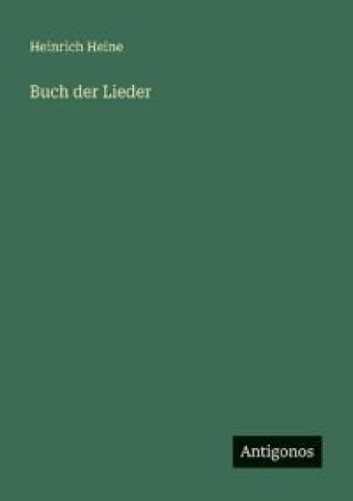 Heine, H: Buch der Lieder