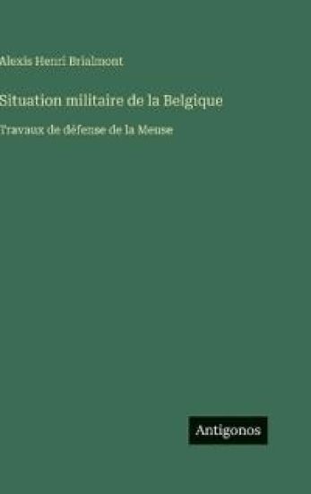 Situation militaire de la Belgique
