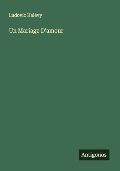Un Mariage D'amour