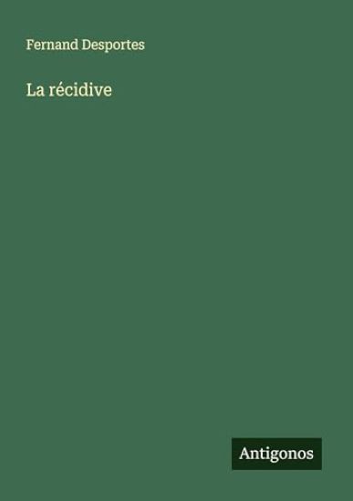 La récidive
