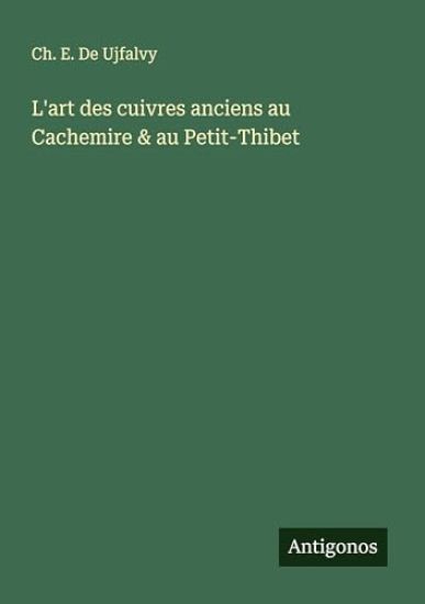 L'art des cuivres anciens au Cachemire & au Petit-Thibet