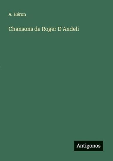 Chansons de Roger D'Andeli