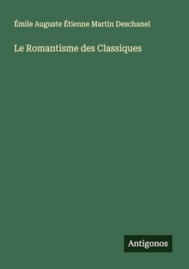 Le Romantisme des Classiques