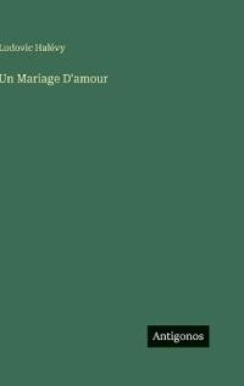 Un Mariage D'amour