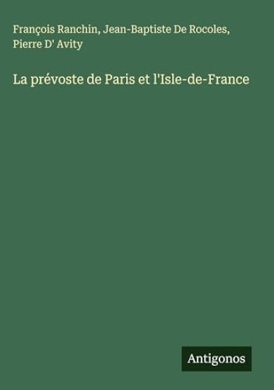 La prévoste de Paris et l'Isle-de-France
