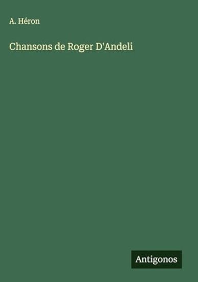 Chansons de Roger D'Andeli