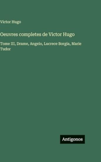 Oeuvres completes de Victor Hugo