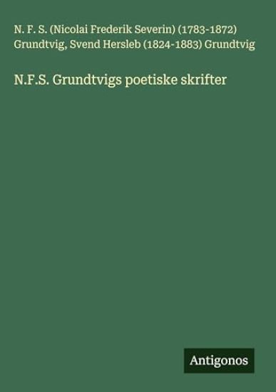 N.F.S. Grundtvigs poetiske skrifter