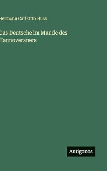 Das Deutsche im Munde des Hannoveraners