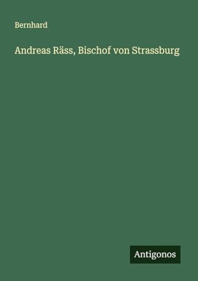 Andreas Räss, Bischof von Strassburg