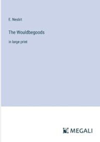 The Wouldbegoods