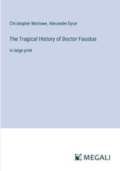 The Tragical History of Doctor Faustus