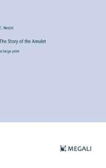 The Story of the Amulet