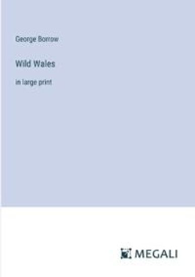 Wild Wales
