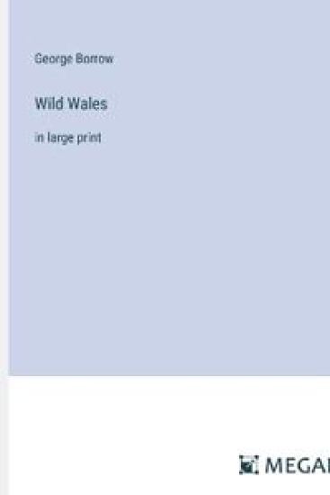Wild Wales