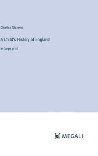 A Child's History of England