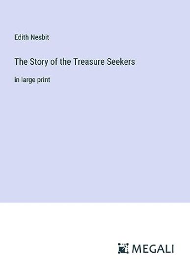 The Story of the Treasure Seekers