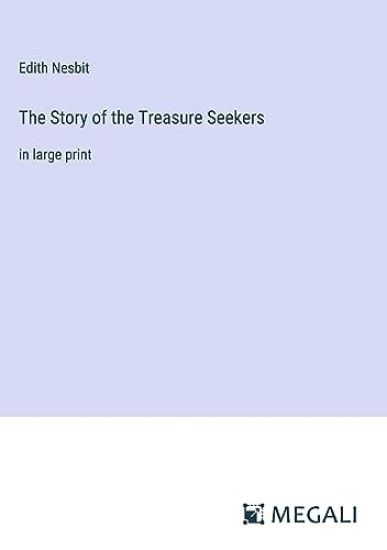 The Story of the Treasure Seekers