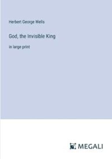 God, the Invisible King