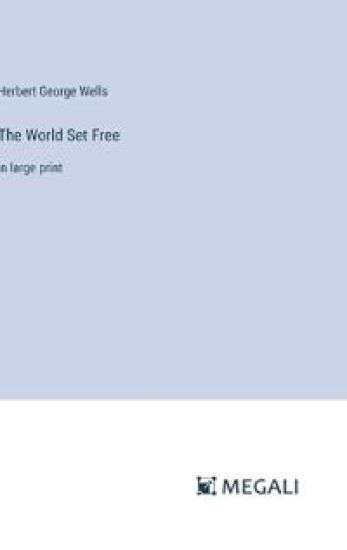 The World Set Free