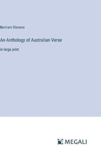 An Anthology of Australian Verse