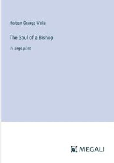 The Soul of a Bishop